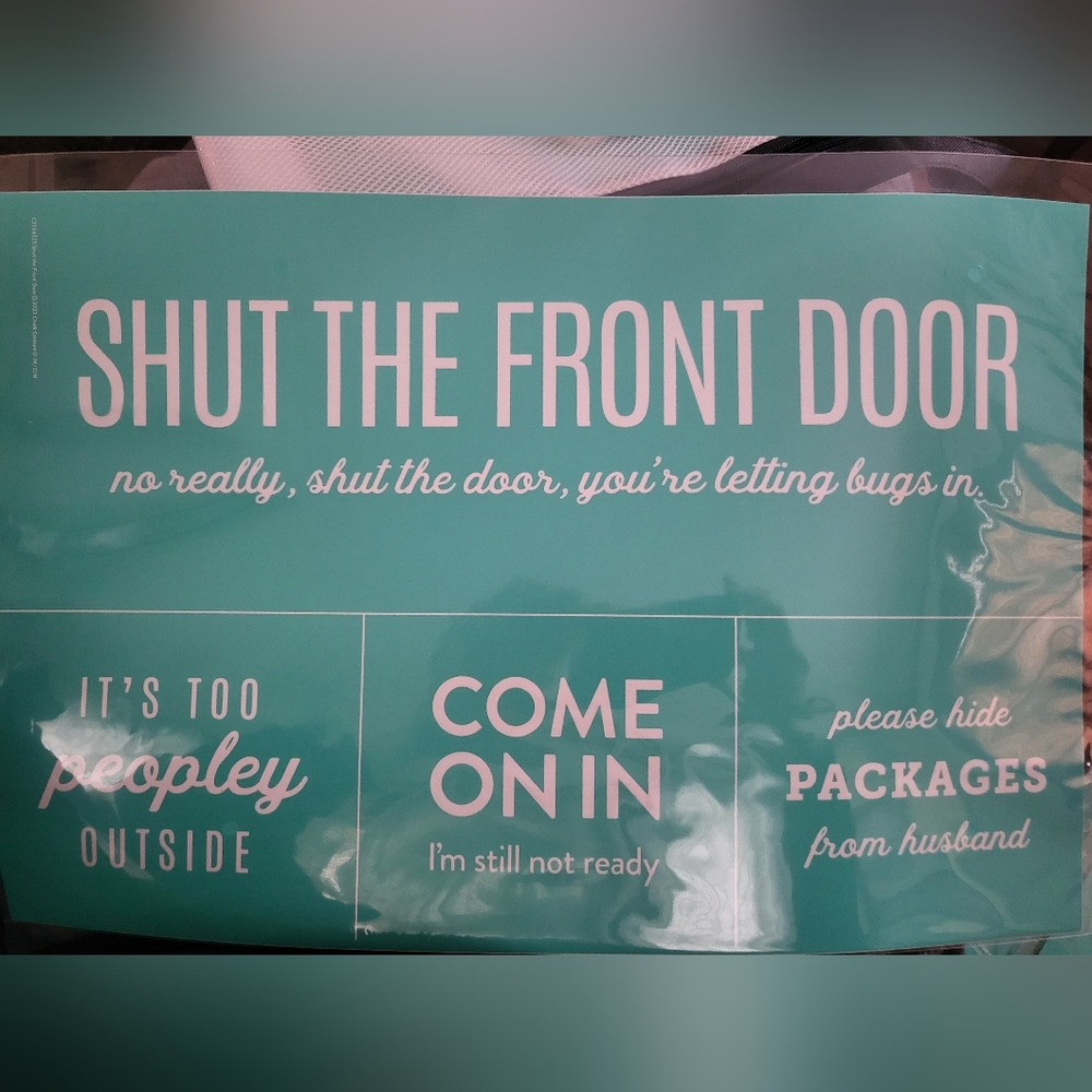 Chalk Couture Transfer shut the front door